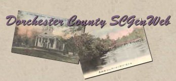 Dorchester County SCGenWeb